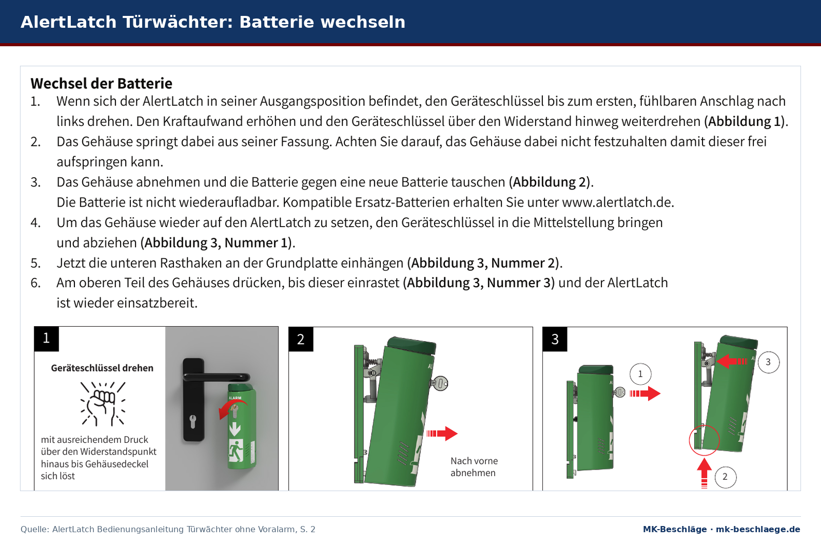 Anleitung und Abbildungen 1 bis 3 zum Batteriewechsel am AlertLatch Türwächter: Geräteschlüssel drehen, Gehäuse nach vorne abnehmen, Gehäuse einhängen und andrücken