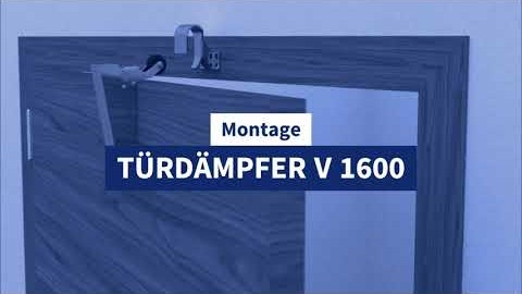 Video: Türdämpfer V 1600 Schritt für Schritt montieren